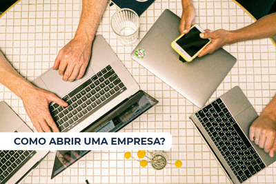 Como abrir uma empresa?