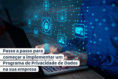 Como se adequar à Lei Geral de Proteção de Dados