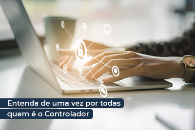 Entenda de uma vez por todas quem é o Controlador