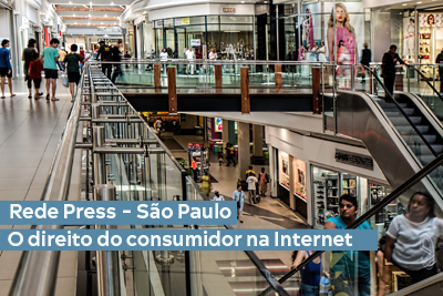 Rede Press - São Paulo - O direito do Consumidor na internet